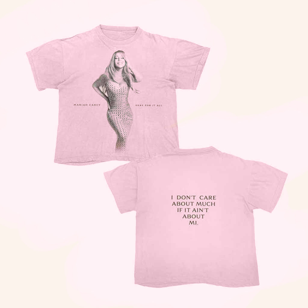 Mariah Carey Merch Here For It All I Don't Care T-Shirt Gift For Fans Mariah Carey Merch Here For It All I Don't Care T-Shirt Gift For Fans