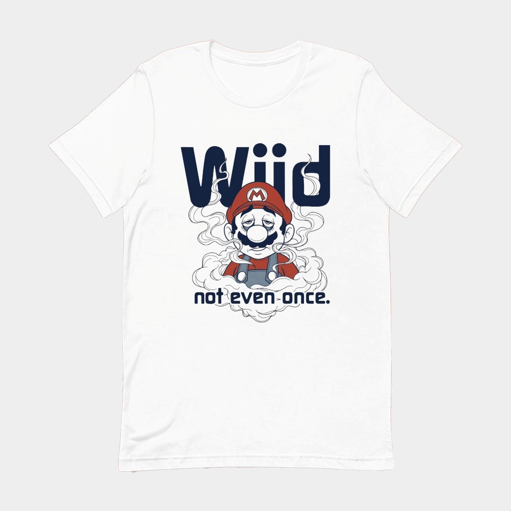 Mario Wiid Not Even Once T-Shirt Super Mario Parody Shirt Gifts For Husband