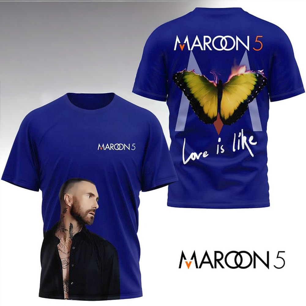 Maroon 5 Love Is Like Limited Edition T-Shirt Best Gifts For Fans