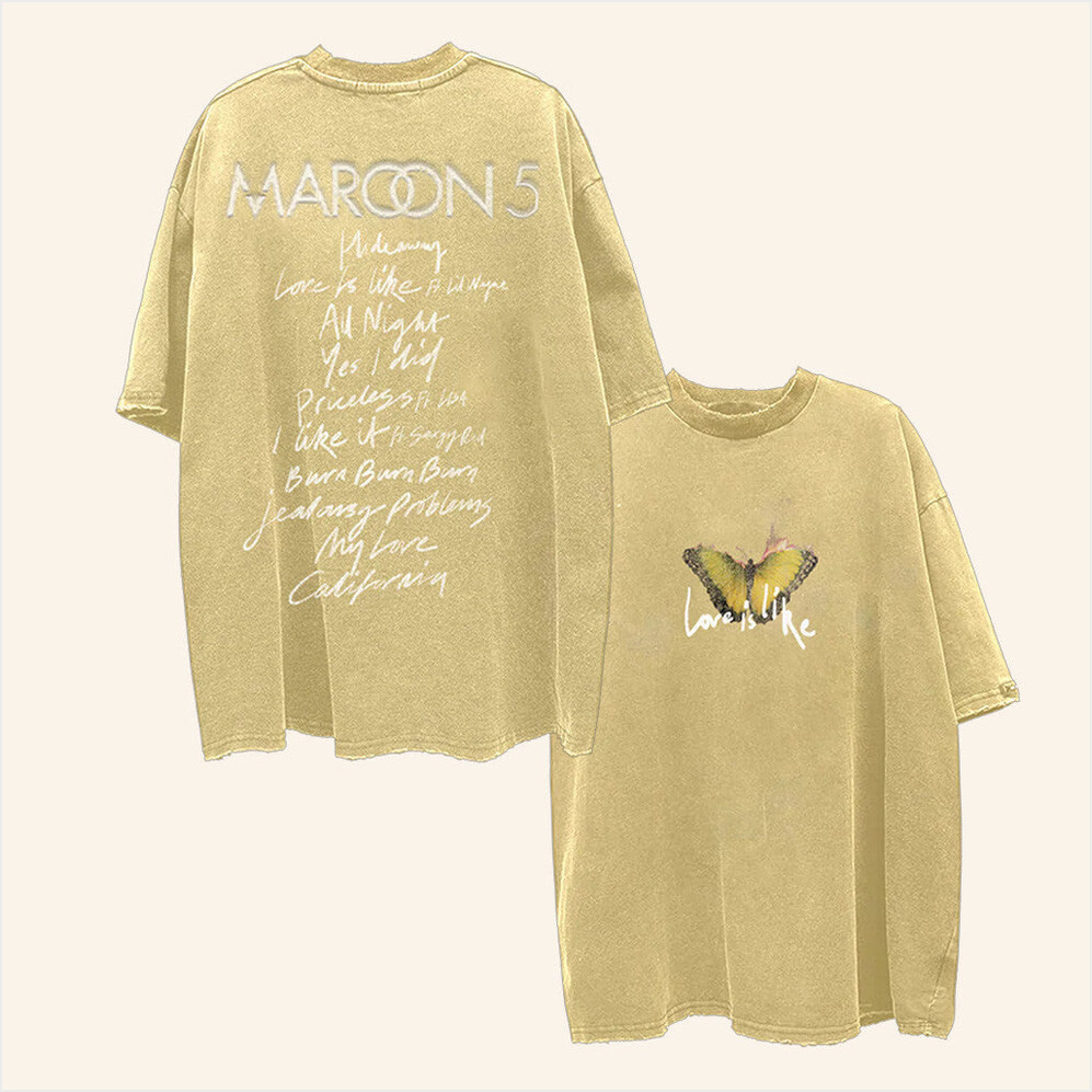 Maroon 5 Merch Love Is Like Shirt Gift Ideas For Fans Birthday Gifts For BFF Christmas Presents