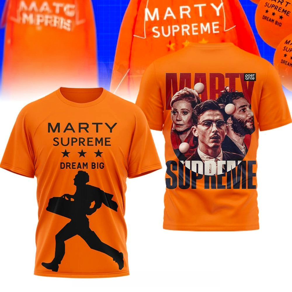 Marty Supreme Dream Big T-Shirt Fan Merch Best Gifts For Brother