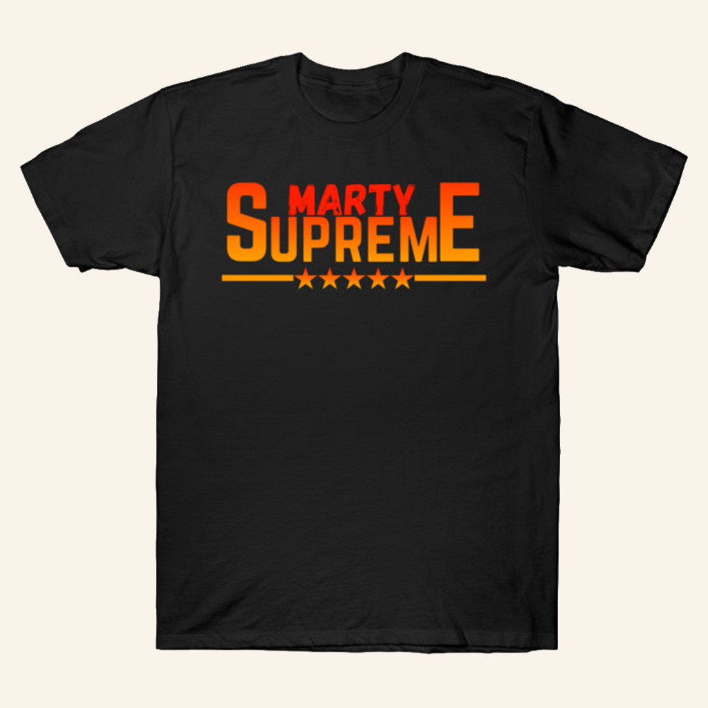 Marty Supreme Merch Marty Supreme Black T-Shirt Birthday Ideas For Boyfriend