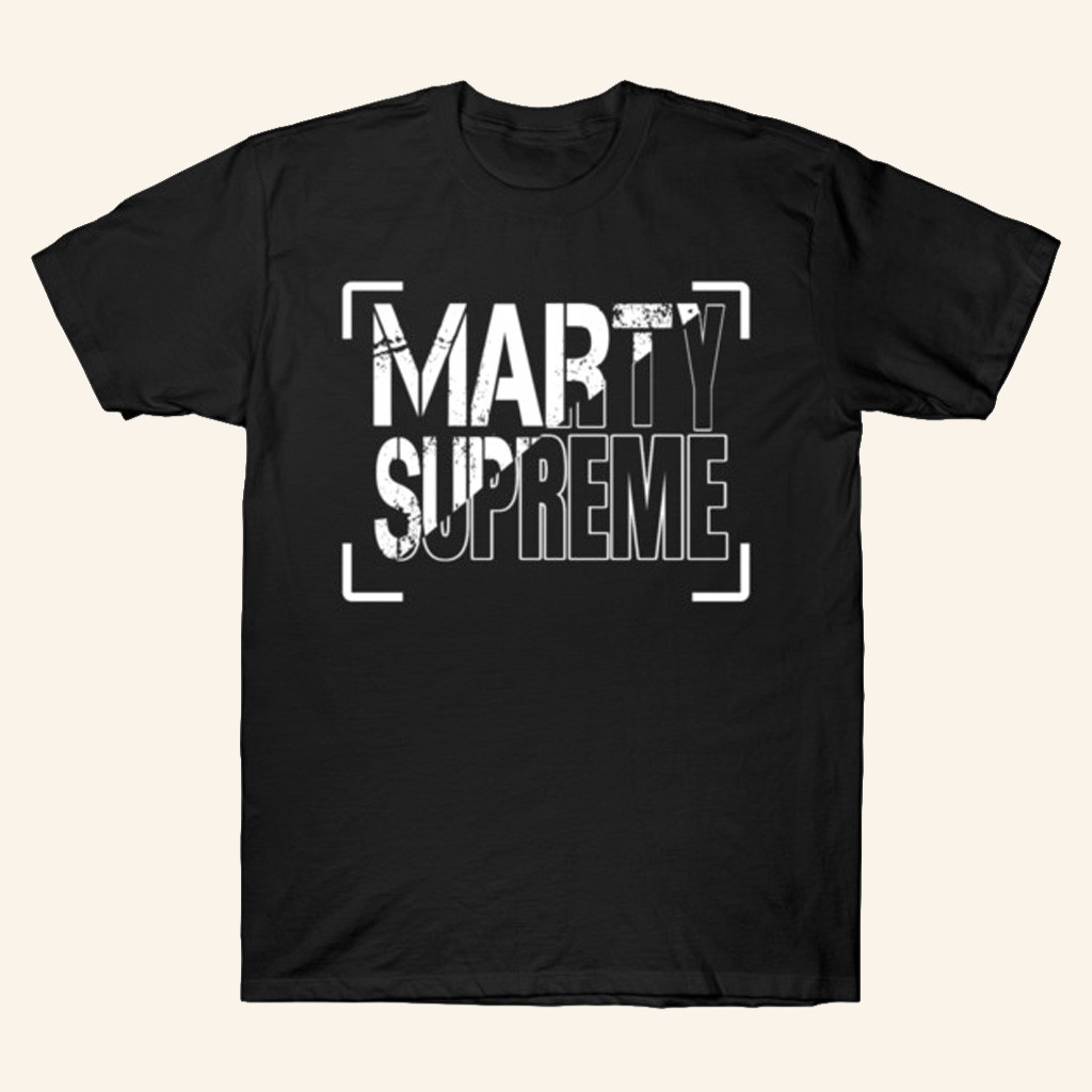 Marty Supreme Merch Marty Supreme Black T-Shirt Gift Ideas For Dad