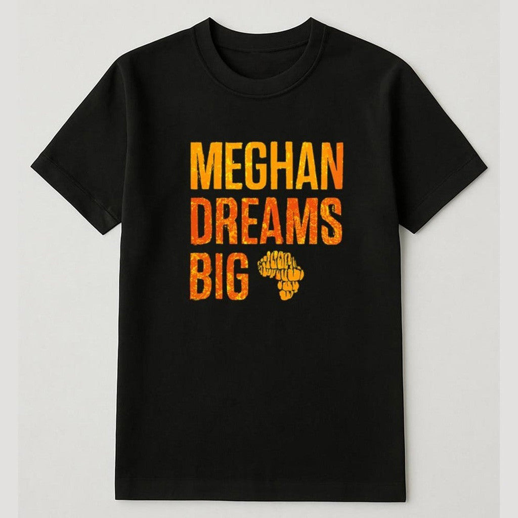 Masai Ujiri Meghan Dreams Big Shirt Present For Dad Masai Ujiri Meghan Dreams Big Shirt Present For Dad