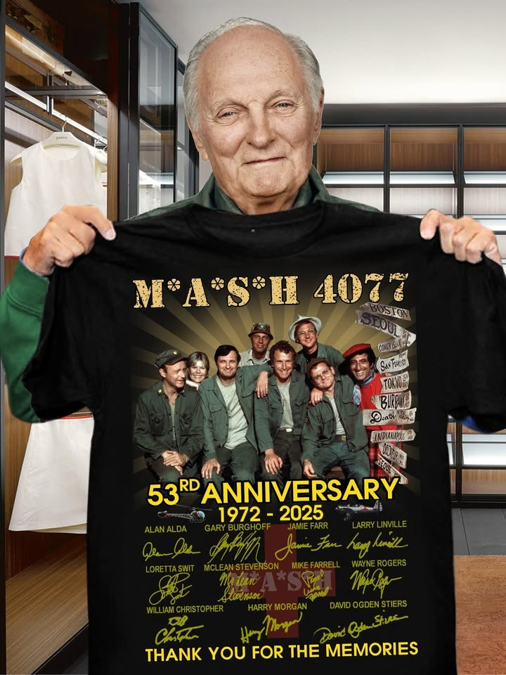 Mash 4077 53rd Anniversary 1972-2025 T-Shirt Thank You For The Memories Gift For Fans