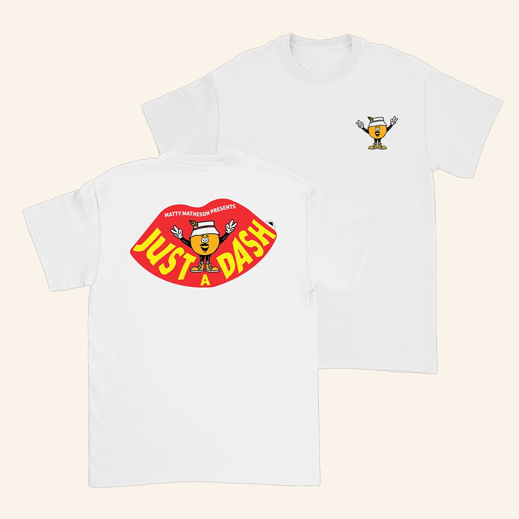 Matty Matheson Merch Just A Dash T-Shirt Gifts Ideas For Friends