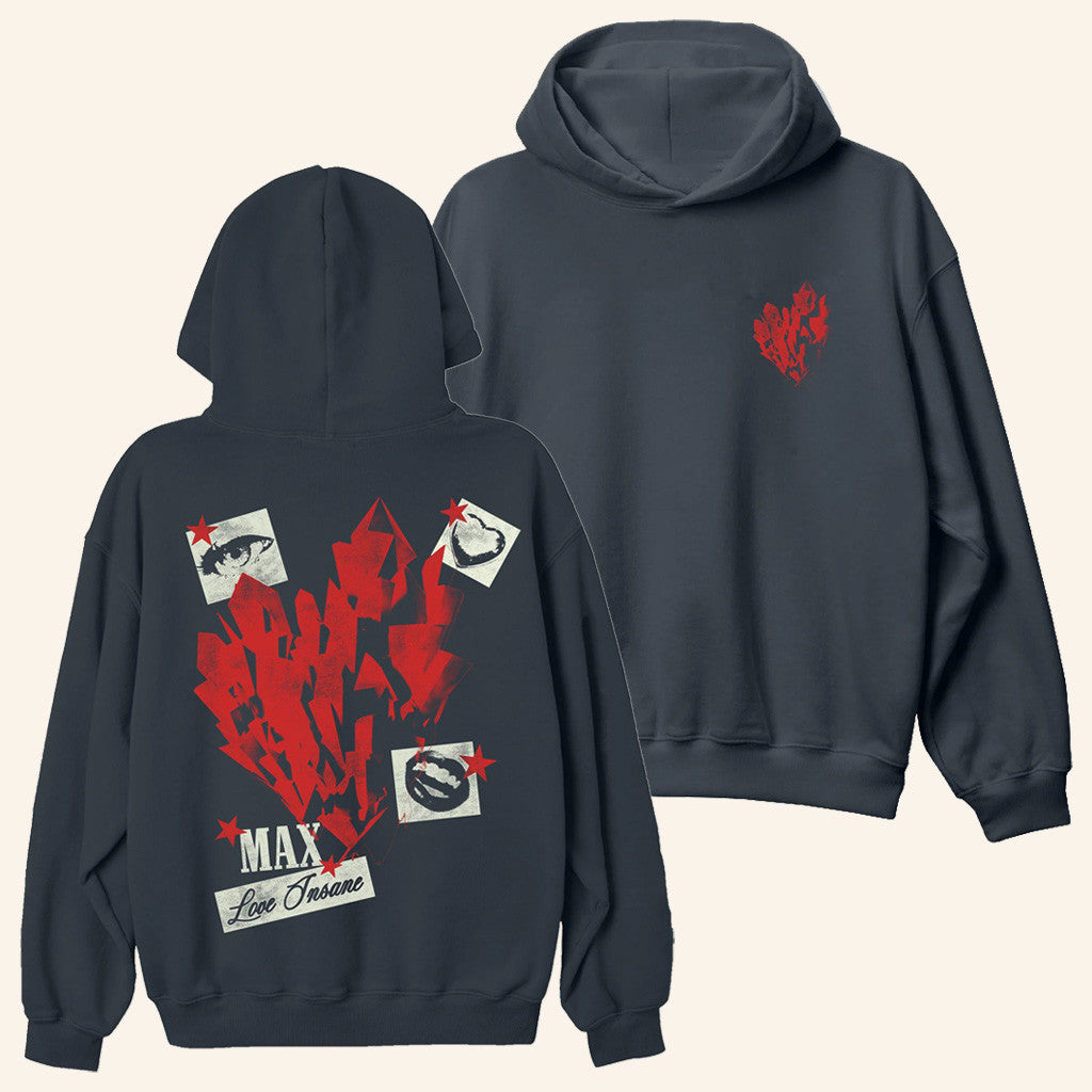 Max Official Merch Love Insane Hoodie Gifts For Friends