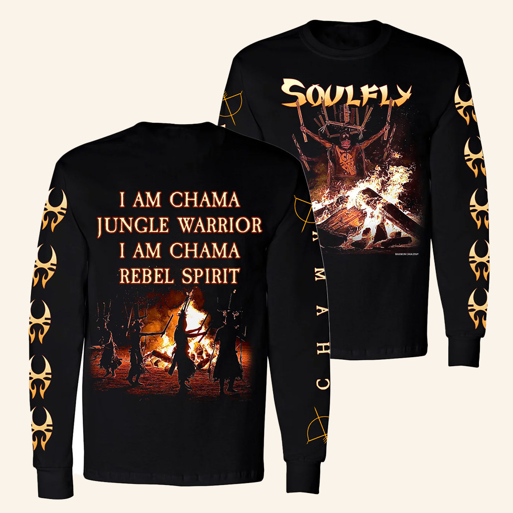 Maximum Cavalera Merch Soulfly Chama Long Sleeve Shirt Cool Gifts For Music Lovers