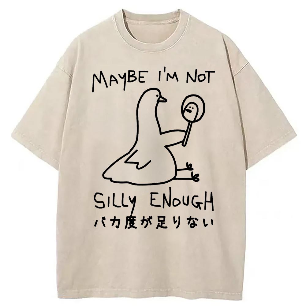 Maybe I'm Not Silly Enough Goose Washed T-Shirt Retro Streetwear Graphic Top Gifts For Friends