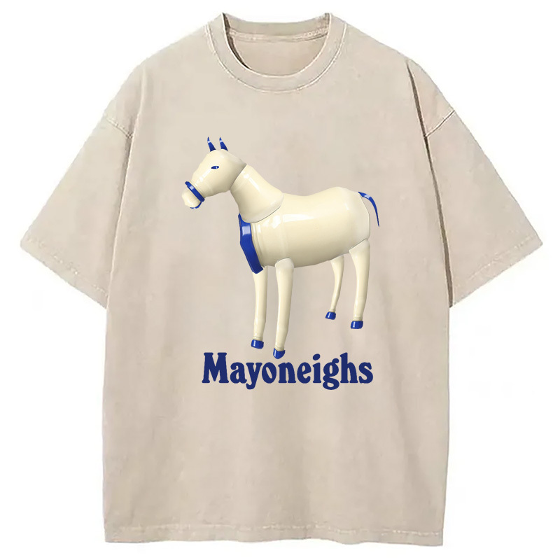 Mayoneighs Horse Washed T-Shirt Funny Aesthetic Trendy Apparel Gifts For Her Mayoneighs Horse Washed T-Shirt Funny Aesthetic Trendy Apparel Gifts For Her