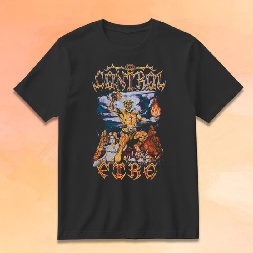 MeatCanyon Merch I Control Fire T-Shirt Birthday Presents For Boyfriend