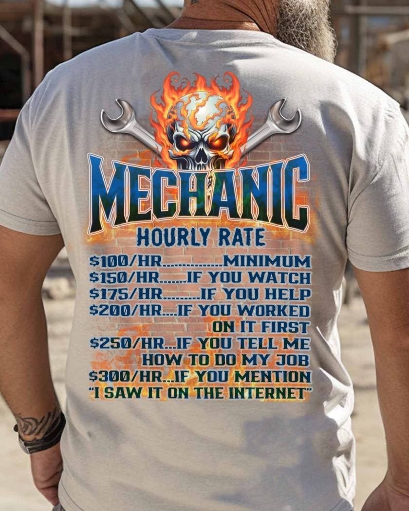 Mechanic Hourly Rate Chart Mechanic Shirt Funny Workwear T-Shirt Mechanic Gifts