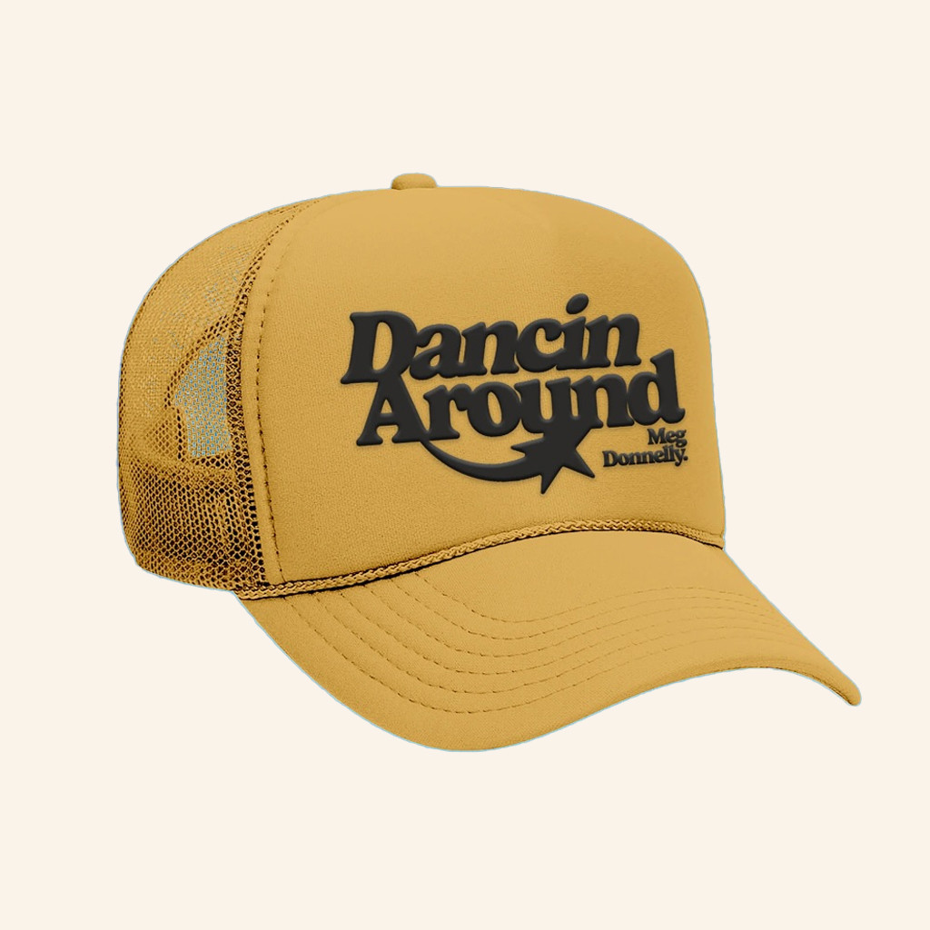 Meg Donnelly Merch Dancin Around Trucker Hat Meg Donnelly Hat Husband Christmas Gift Ideas