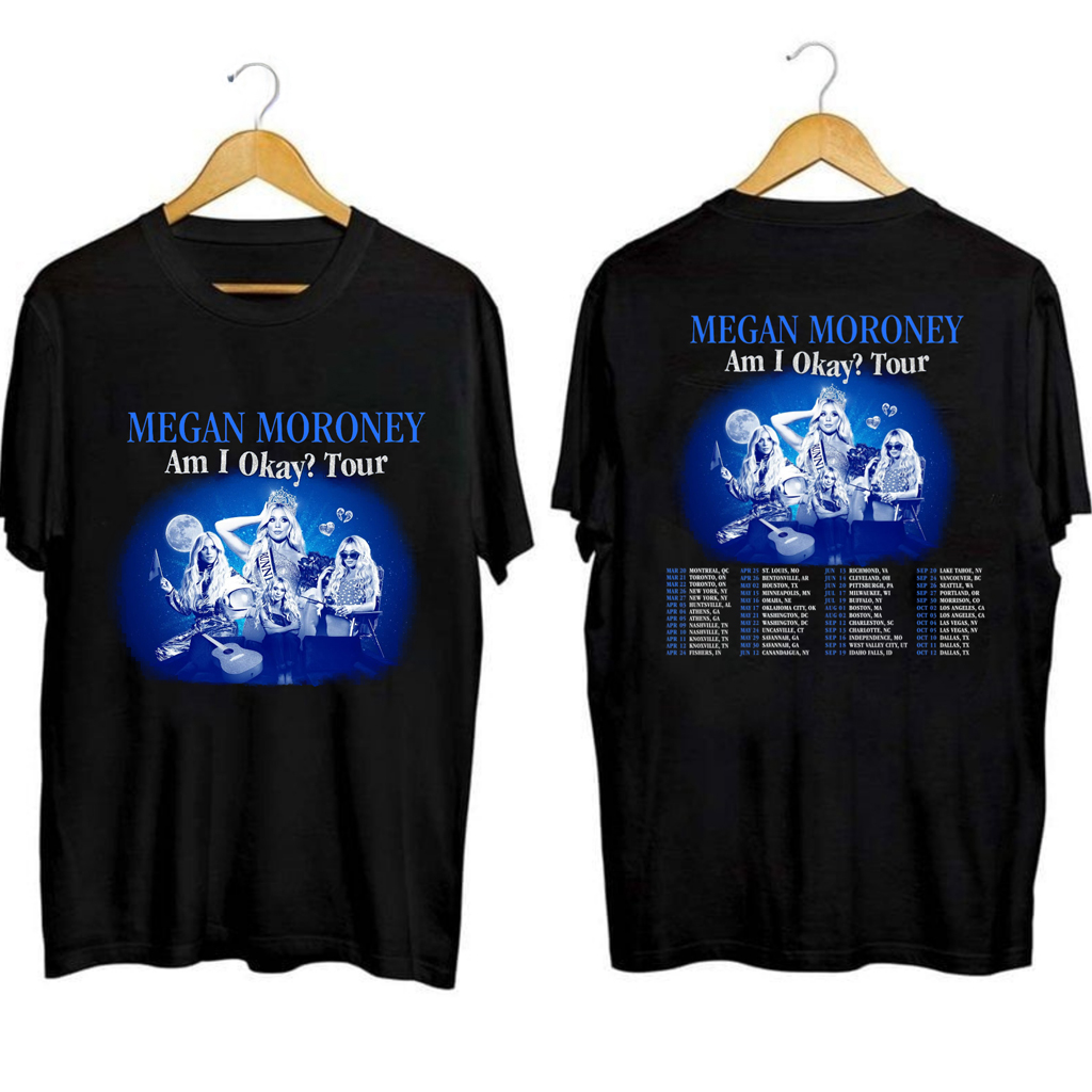 Megan Moroney Am I Okay Tour Shirt Megan Moroney Merch Birthday Gift Ideas For Her