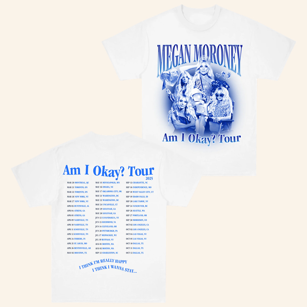 Megan Moroney Merch Am I Okay Tour T-Shirt Megan Moroney Shirt Gifts For Music Fans Megan Moroney Merch Am I Okay Tour T-Shirt Megan Moroney Shirt Gifts For Music Fans