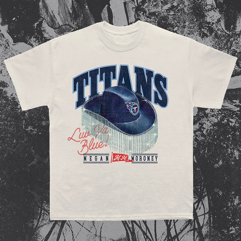 Megan Moroney x Tennessee Titans Cowgirl Hat T-Shirt Gifts For Music Enthusiasts