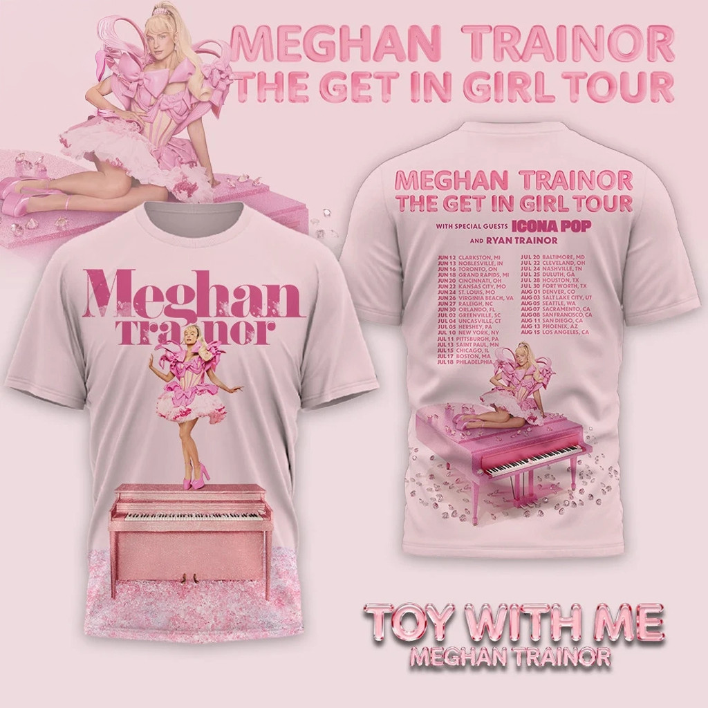 Meghan Trainor Merch The Get In Girl Tour 2025 Shirt Best Gifts For Music Lovers