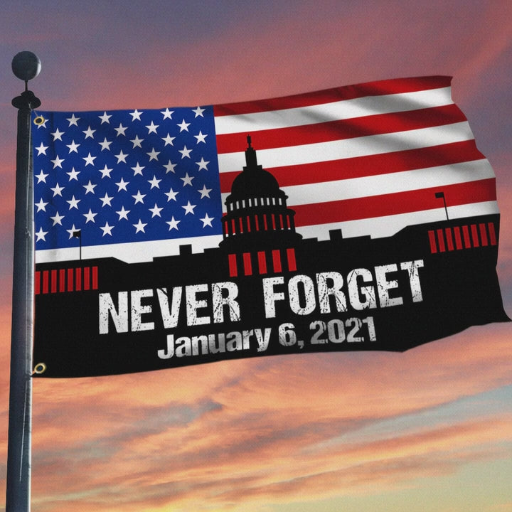 Memorial Day Never Forget January 6 2021 The Capitol Riot American Flag