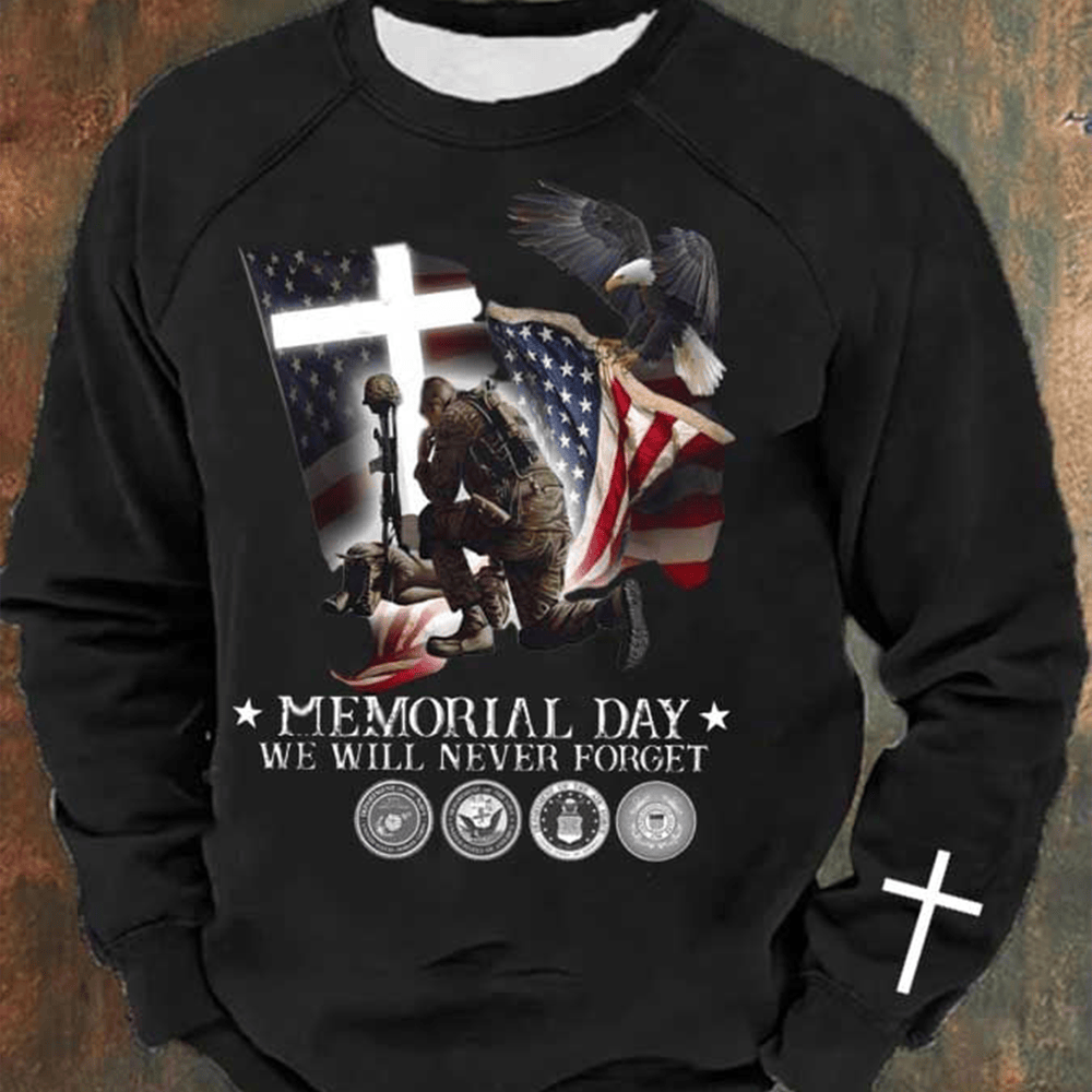 Memorial Day We Will Never Forget Sweatshirt Patriotic Clothing Gifts For Brothers