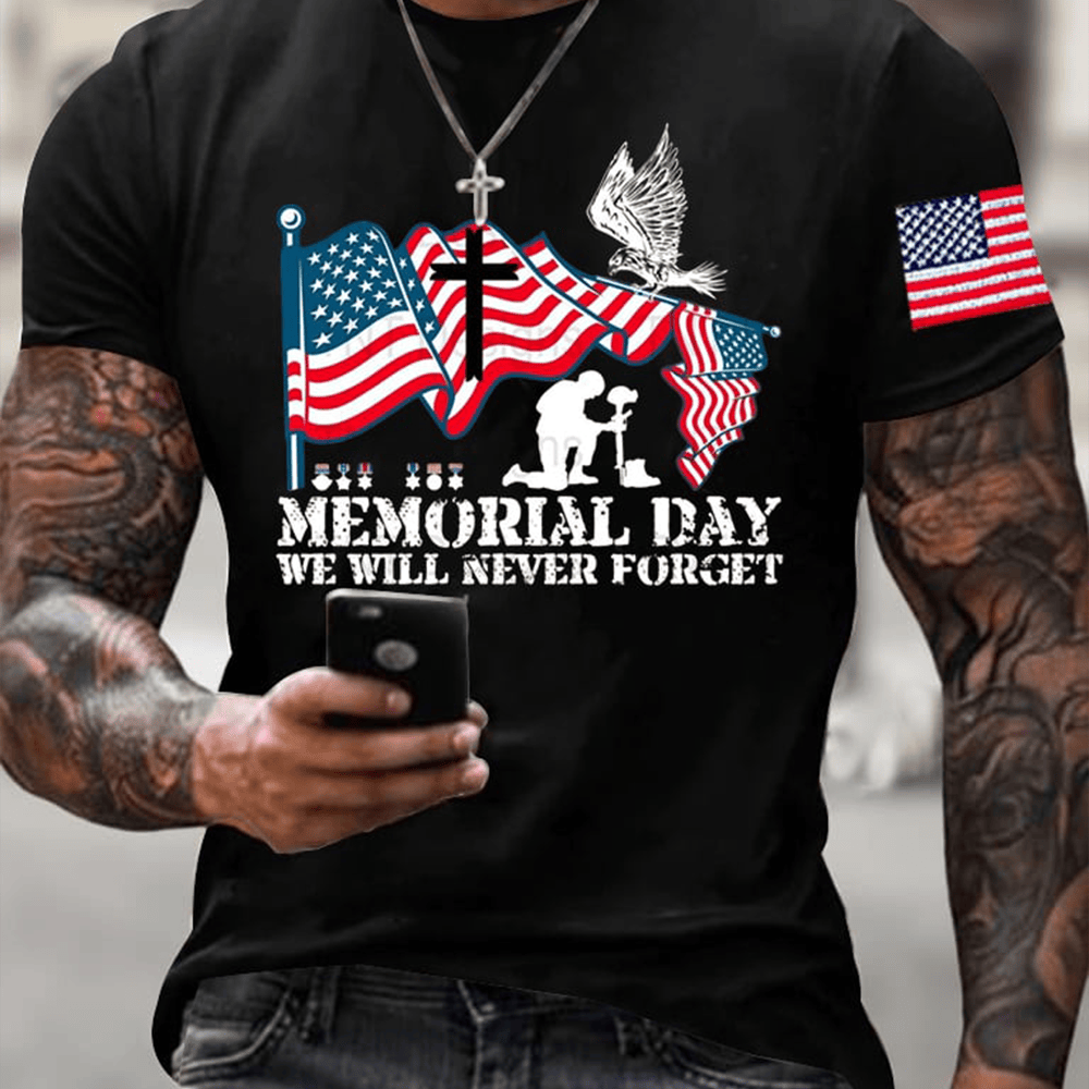 Memorial Day We Will Never Forget T-Shirt American Flag Shirt Unique Gifts For Men