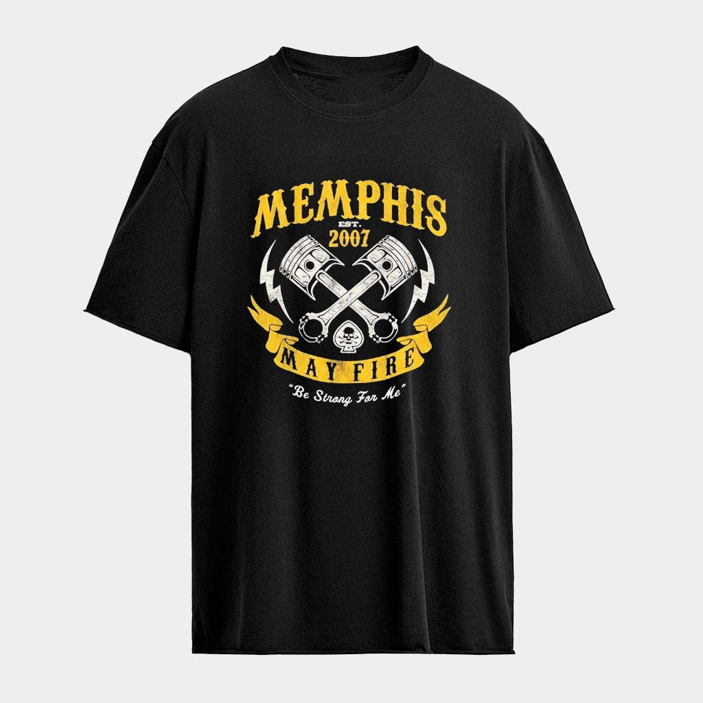 Memphis May Fire Be Strong Est 2007 T-Shirt Memphis May Fire Merch Gifts For Dudes Memphis May Fire Be Strong Est 2007 T-Shirt Memphis May Fire Merch Gifts For Dudes