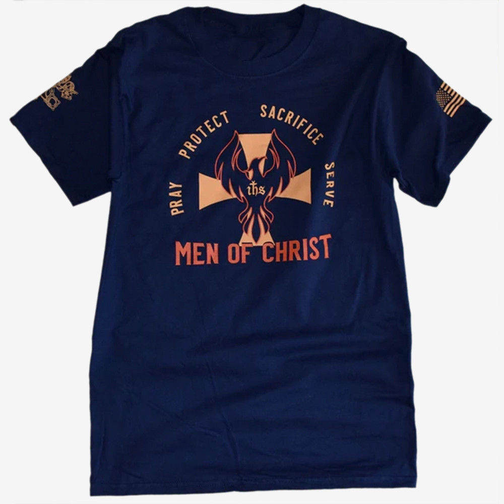 Men of Christ T-Shirt Pray Protect Sacrifice Serve Faith Shirt Gift Ideas For Husband