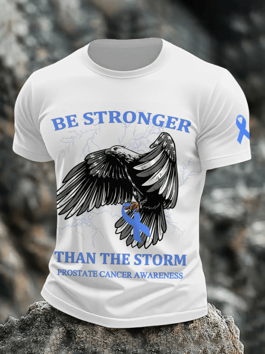 Men's Be Stronger Than The Storm Prostate Cancer Awareness T-shirts