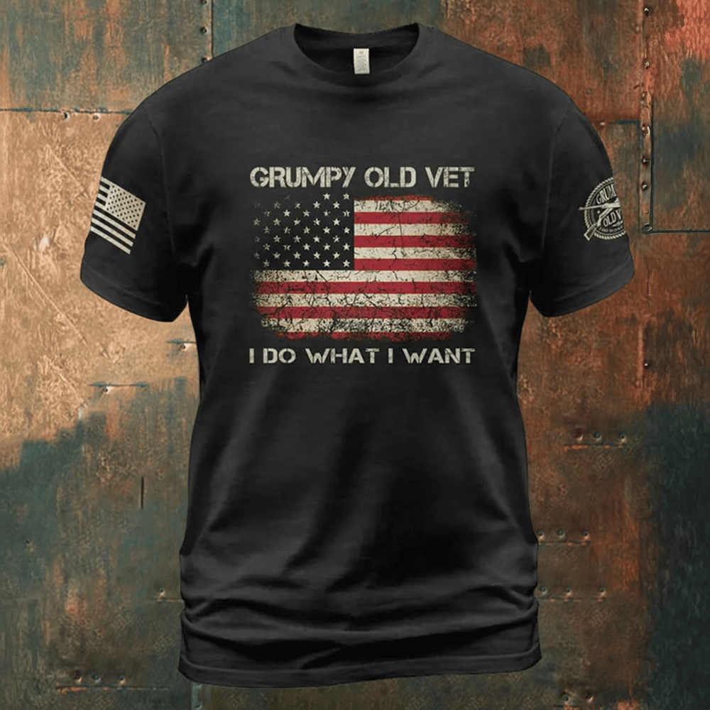 Men's Grumpy Old Vet I Do What I Want T-Shirt Proud Veteran Patriotic Shirt Dad Gifts