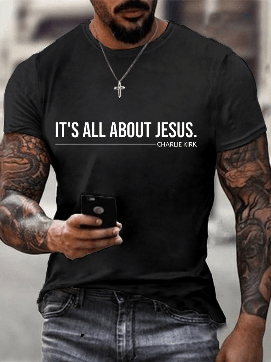 Men's It's All About Jesus Charlie Kirk Tee RIP Charlie Kirk Memorial Tribute Gift for Husband