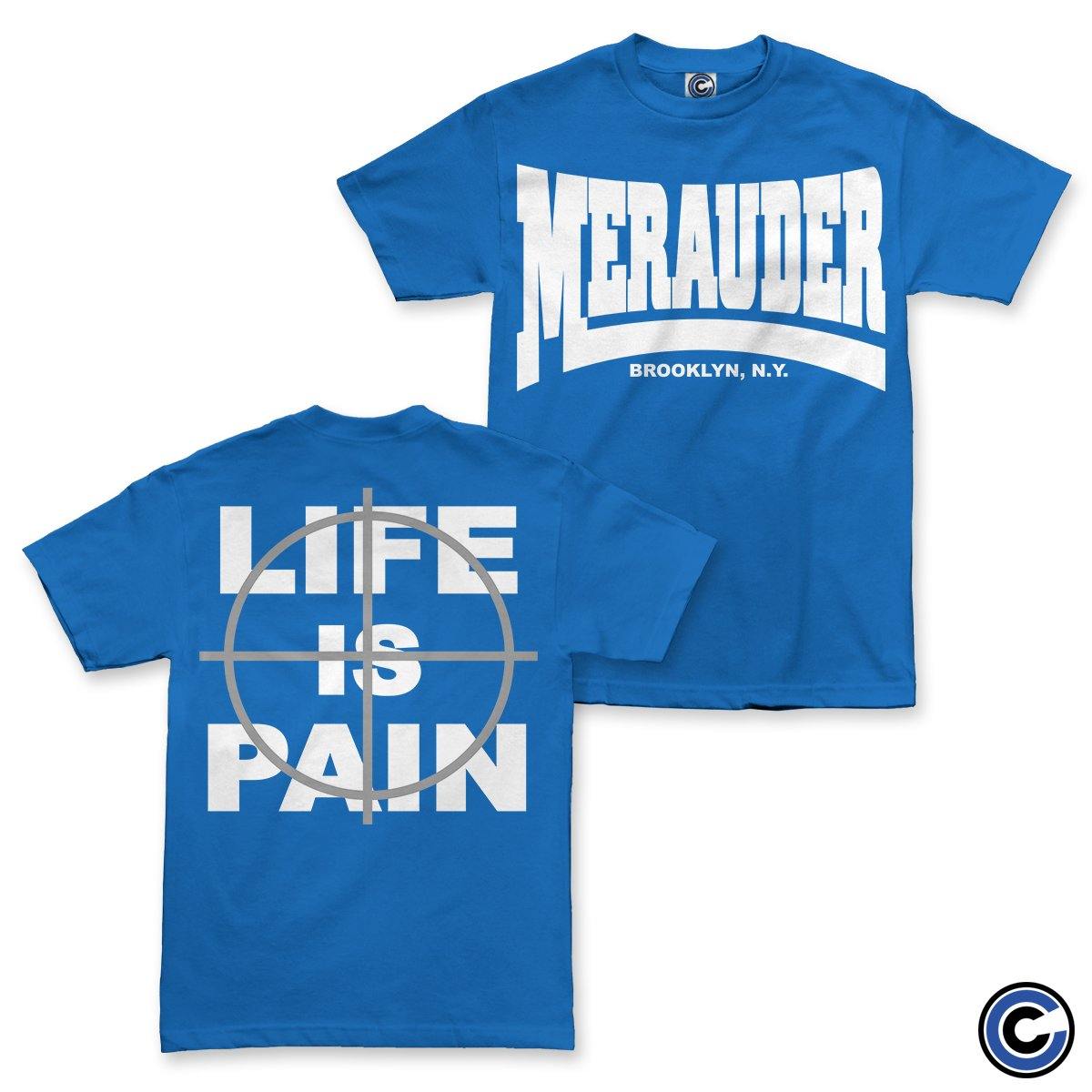 Merauder Merch Life is Pain Shirt Merauder Shirt Merauder Merch Life is Pain Shirt Merauder Shirt