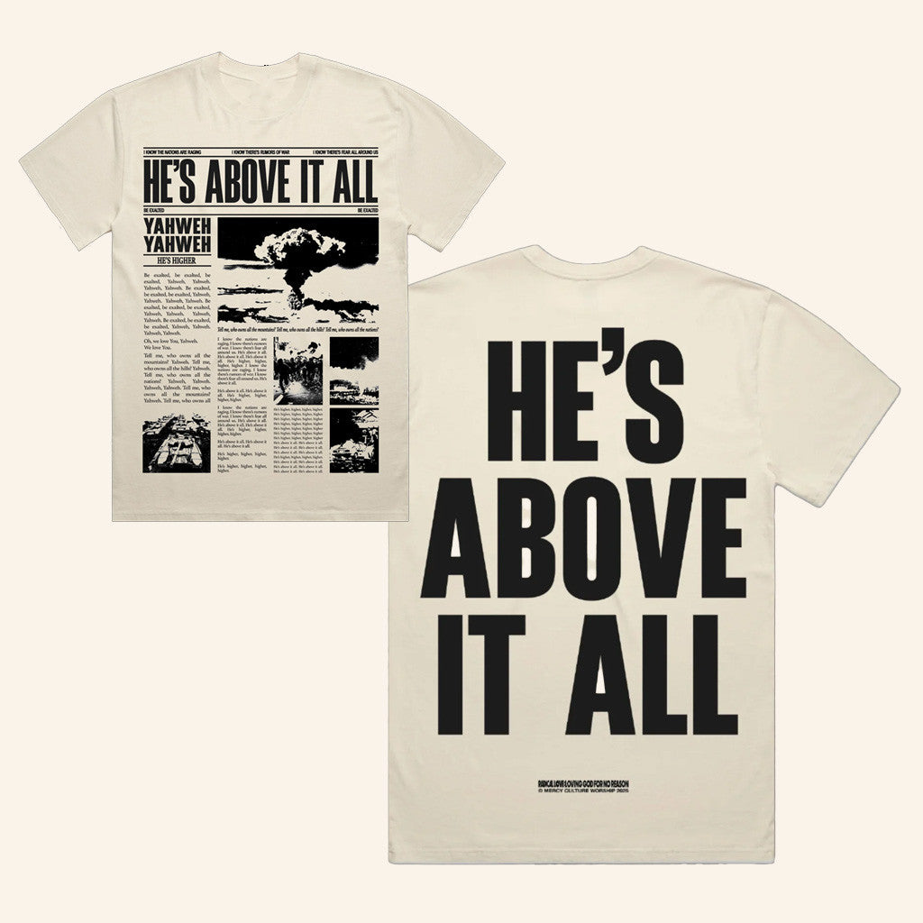 Mercy Culture Merch He's Above It All Shirt Birthday Gift For Him Mercy Culture Merch He's Above It All Shirt Birthday Gift For Him