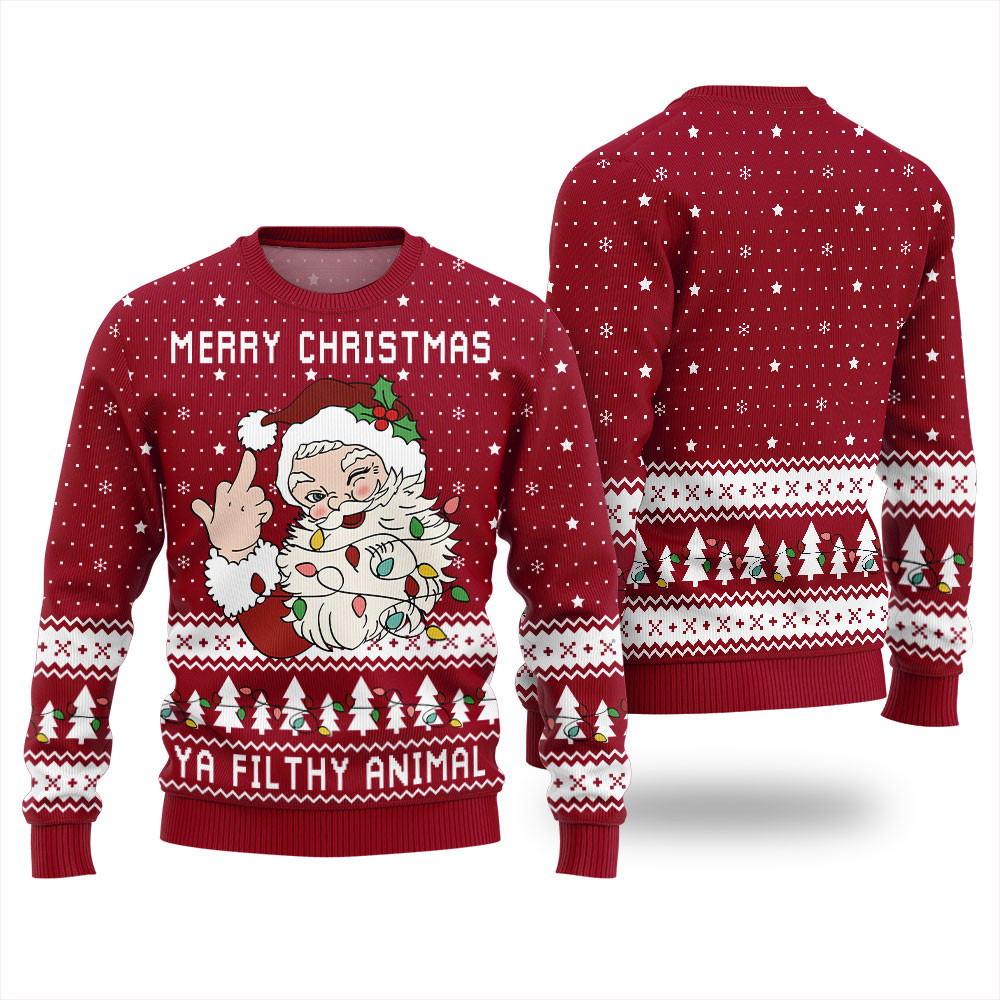 Merry Christmas Ya Filthy Animal Naughty Ugly Sweater Merry Christmas Sweatshirt for Holiday Fun