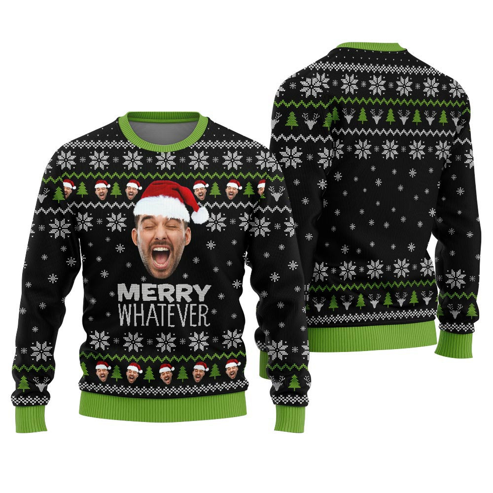 Merry Whatever Personalized Ugly Sweater For Men Ugly Christmas Gifts