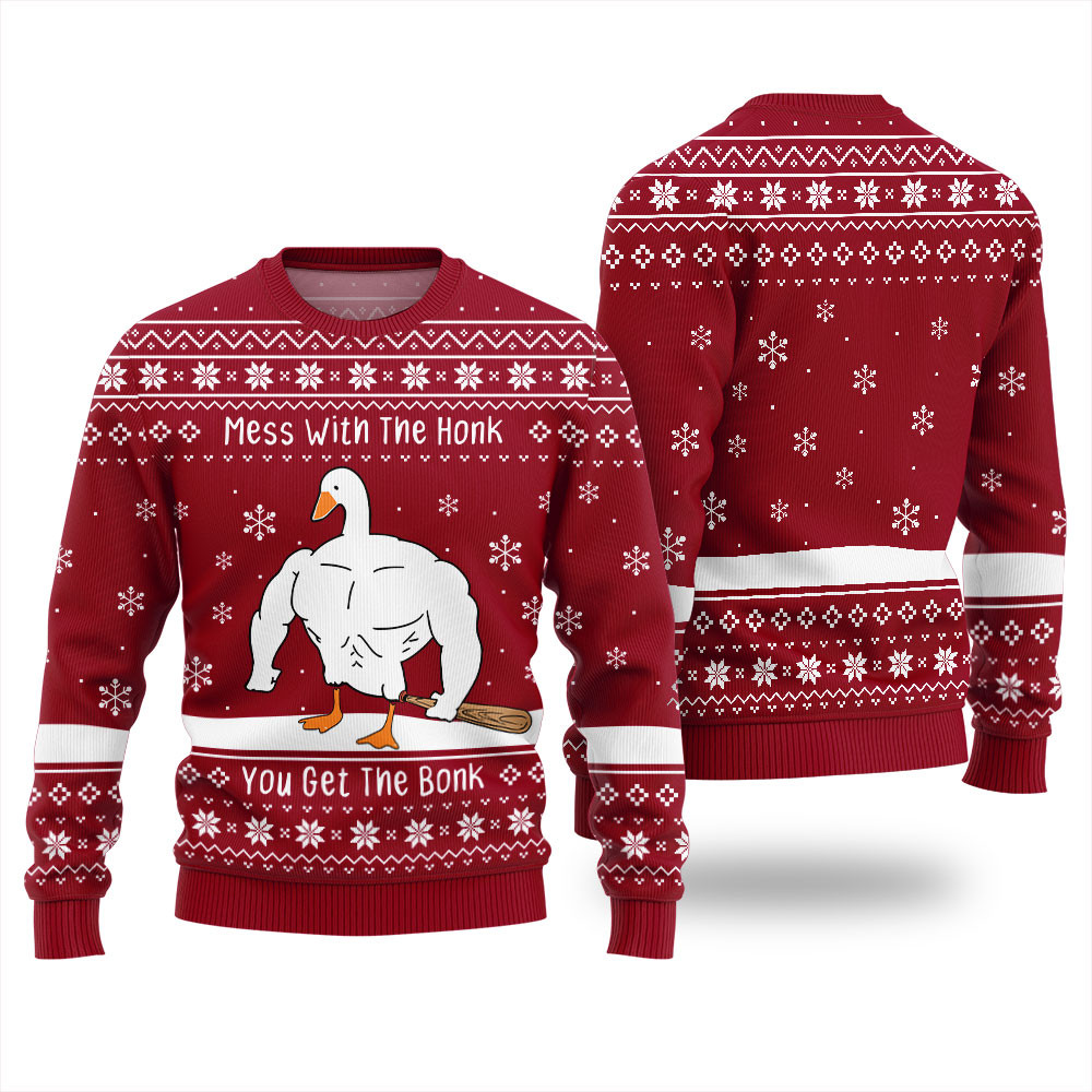 Mess With The Honk You Get The Bonk Ugly Christmas Sweater Meaningful Holiday Gift Merch to Show You Care