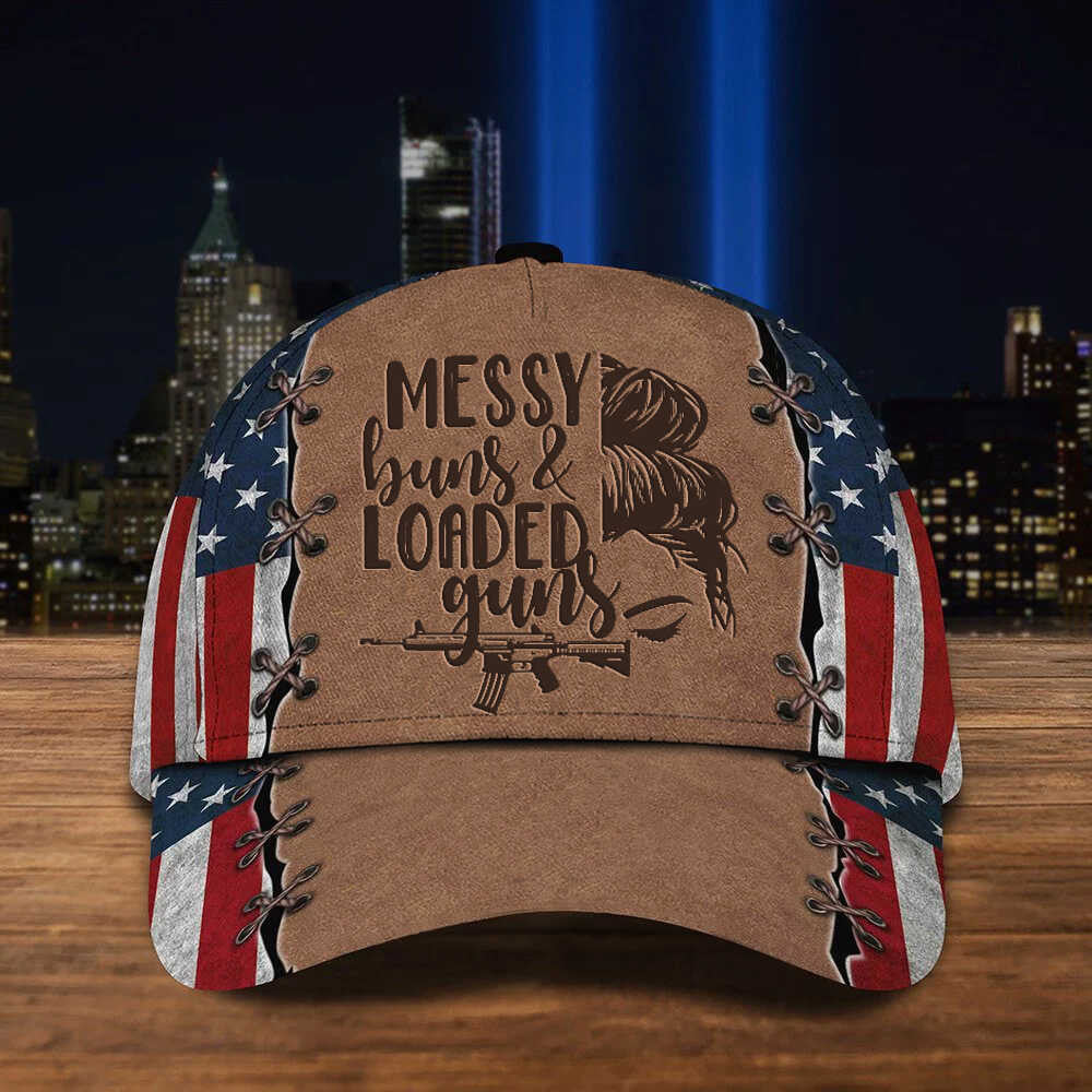 Messy Buns And Loaded Guns Hat American Flag Hat Gifts For Gun Lovers Gifts For Her Messy Buns And Loaded Guns Hat American Flag Hat Gifts For Gun Lovers Gifts For Her
