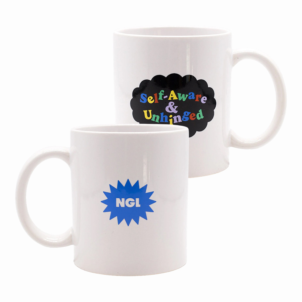 Messy Self Aware Unhinged NGL Mug Not Gonna Life Merch Unique Gift For Best Friends