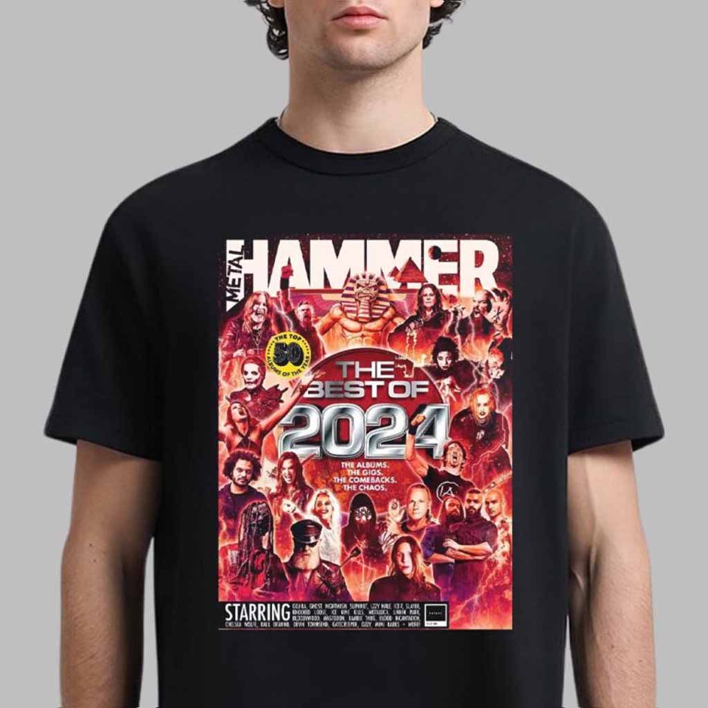 Metal Hammer Magazine The Best Of 2024 The Albums The Gigs The Comebacks The Chaos T-Shirt Fans Gifts Metal Hammer Magazine The Best Of 2024 The Albums The Gigs The Comebacks The Chaos T-Shirt Fans Gifts