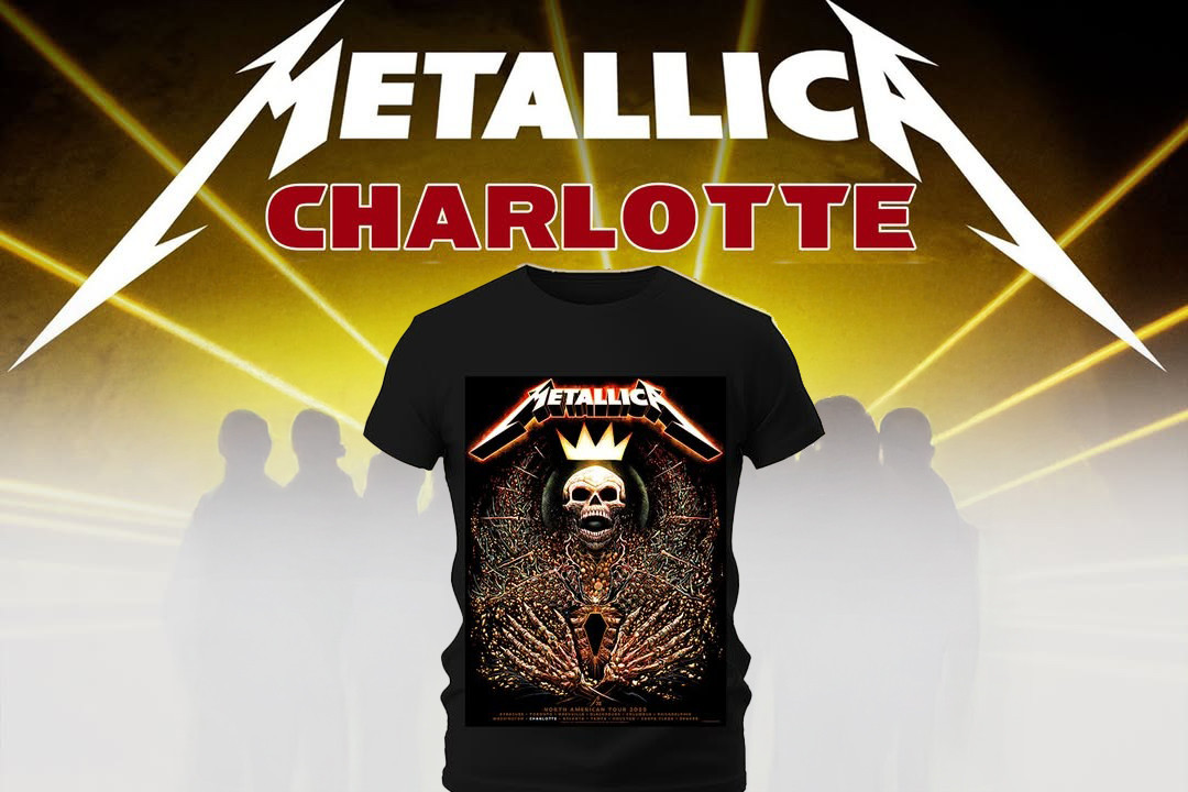 Metallica M72 Tour Merch Charlotte Shirt 2025 Concert Merch Cool Gifts For Rock Fans