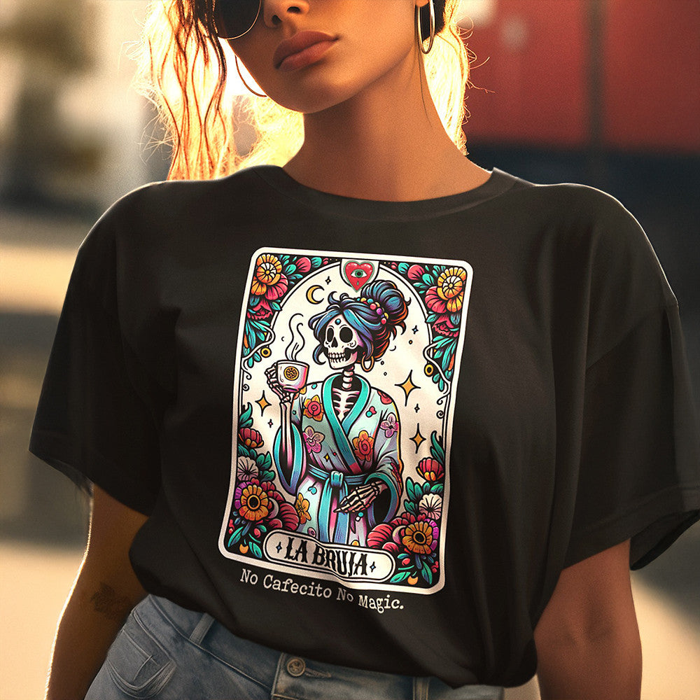 Mexican Skeleton La Bruja Shirt Funny Mexico Cinco De Mayo T-Shirt Halloween Gifts For Women Mexican Skeleton La Bruja Shirt Funny Mexico Cinco De Mayo T-Shirt Halloween Gifts For Women