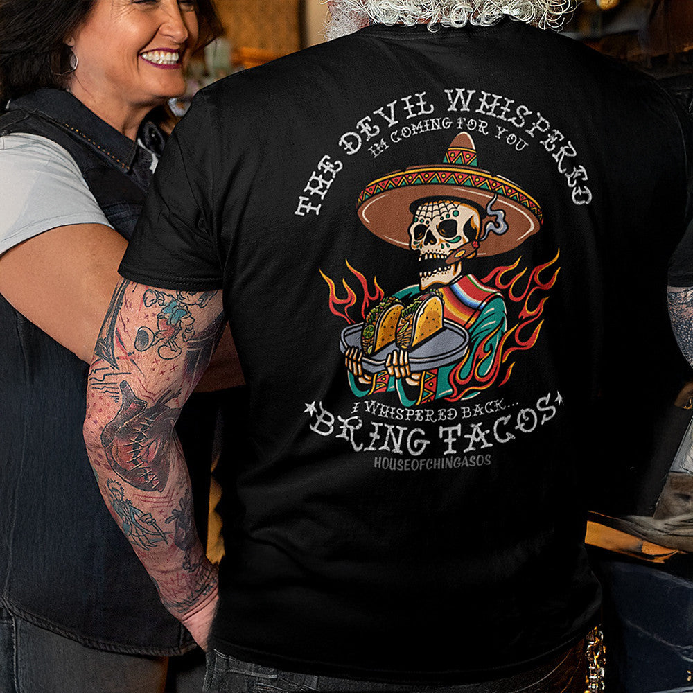 Mexican Skeleton The Devil Whispered I'M Coming For You Shirt Mexico Cinco De Mayo T-Shirt Mexican Skeleton The Devil Whispered I'M Coming For You Shirt Mexico Cinco De Mayo T-Shirt