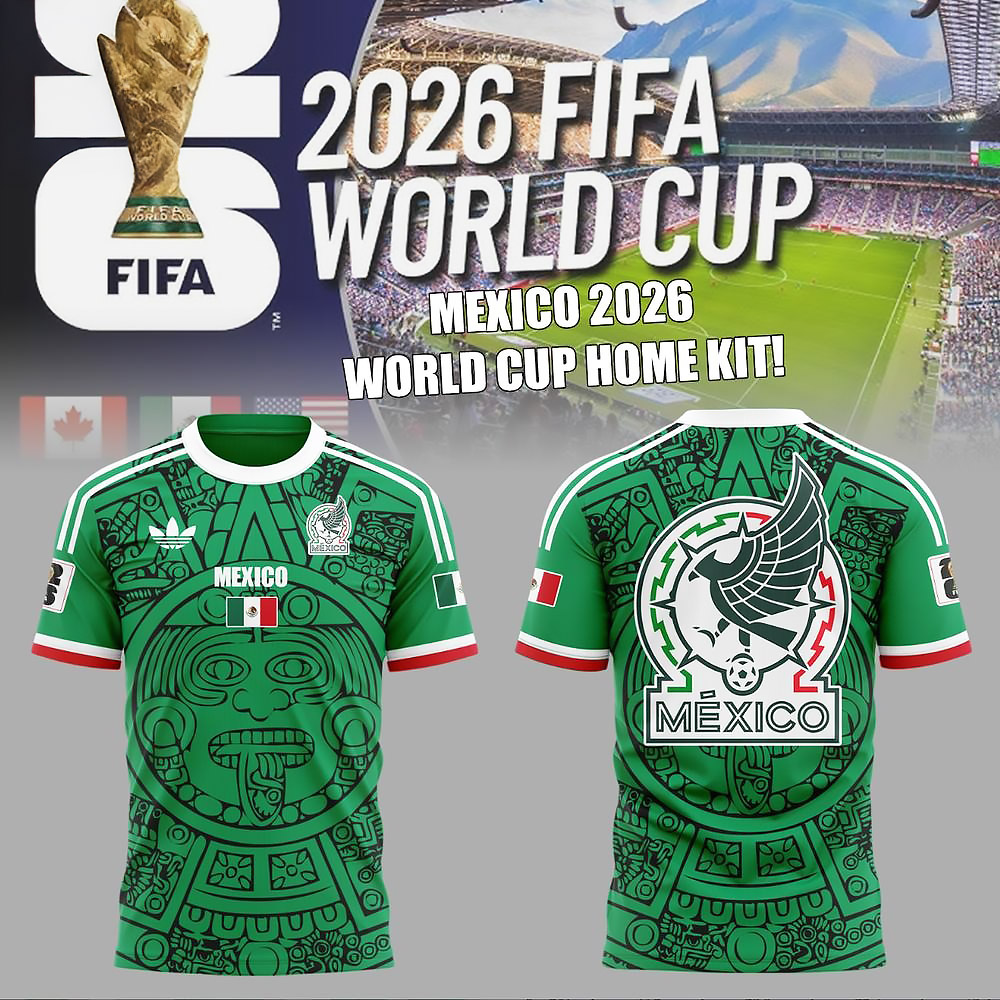 Mexico 2026 World Cup Home Kit T-Shirt Best Gift For Football Lovers