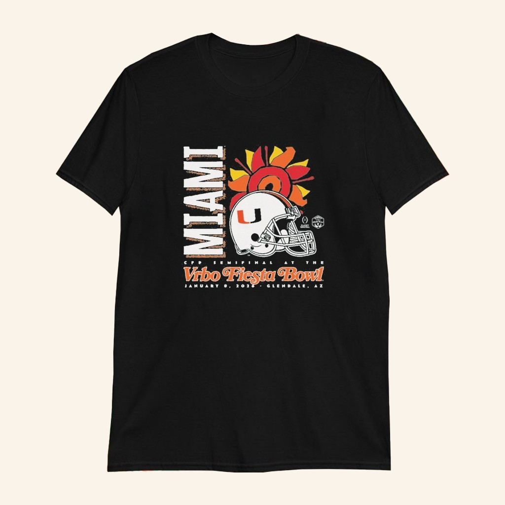 Miami Hurricanes CFP Semifinal At The 2026 Vrbo Fiesta Bowl T-Shirt Gifts For Football Fan