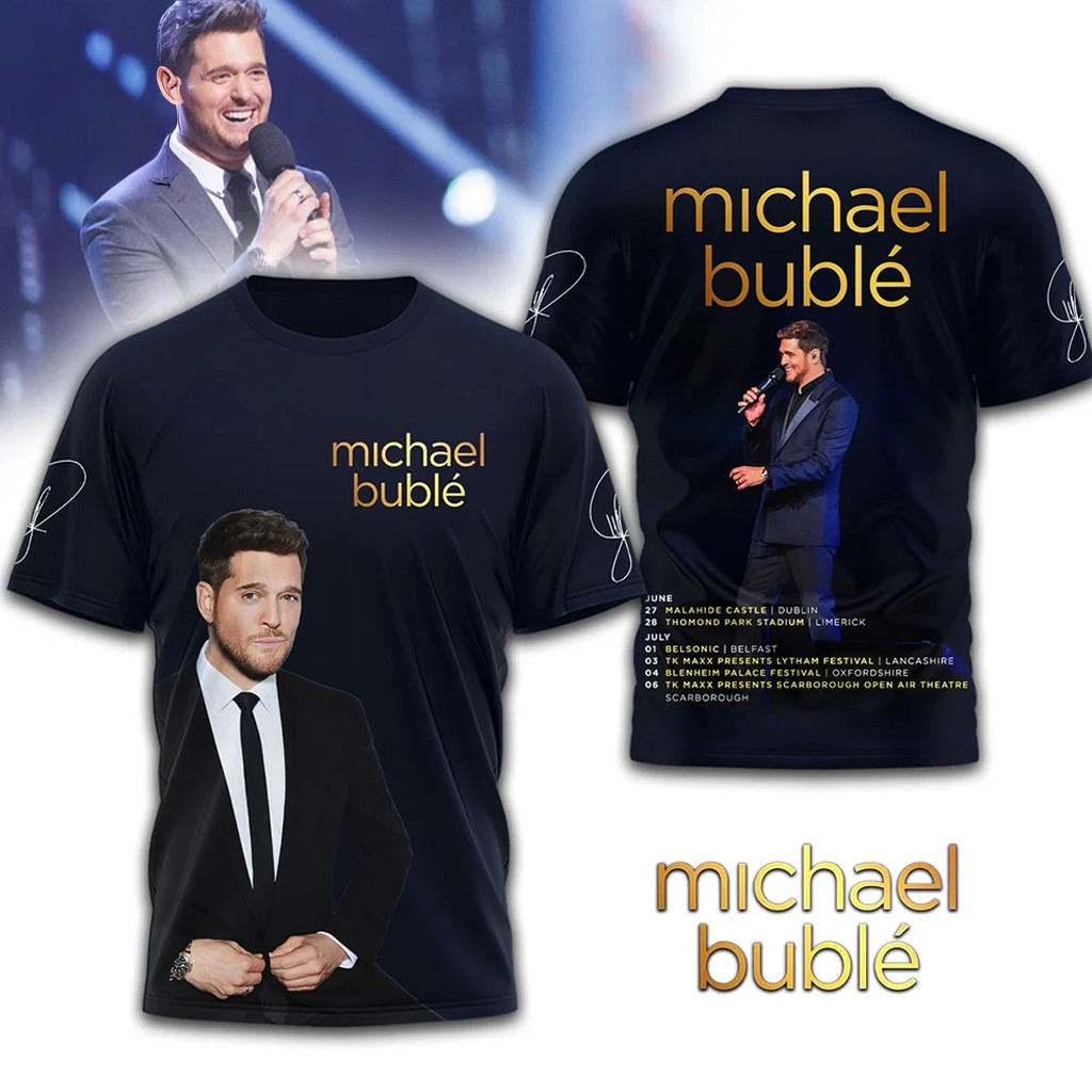 Michael Buble Live Tour 2025 Shirt Elegant Concert Dates T-Shirt Gifts For Fans Michael Buble Live Tour 2025 Shirt Elegant Concert Dates T-Shirt Gifts For Fans