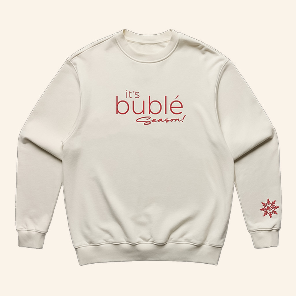 Michael Buble Merch It's Buble Season Crewneck Sweatshirt Christmas Gifts For Wife