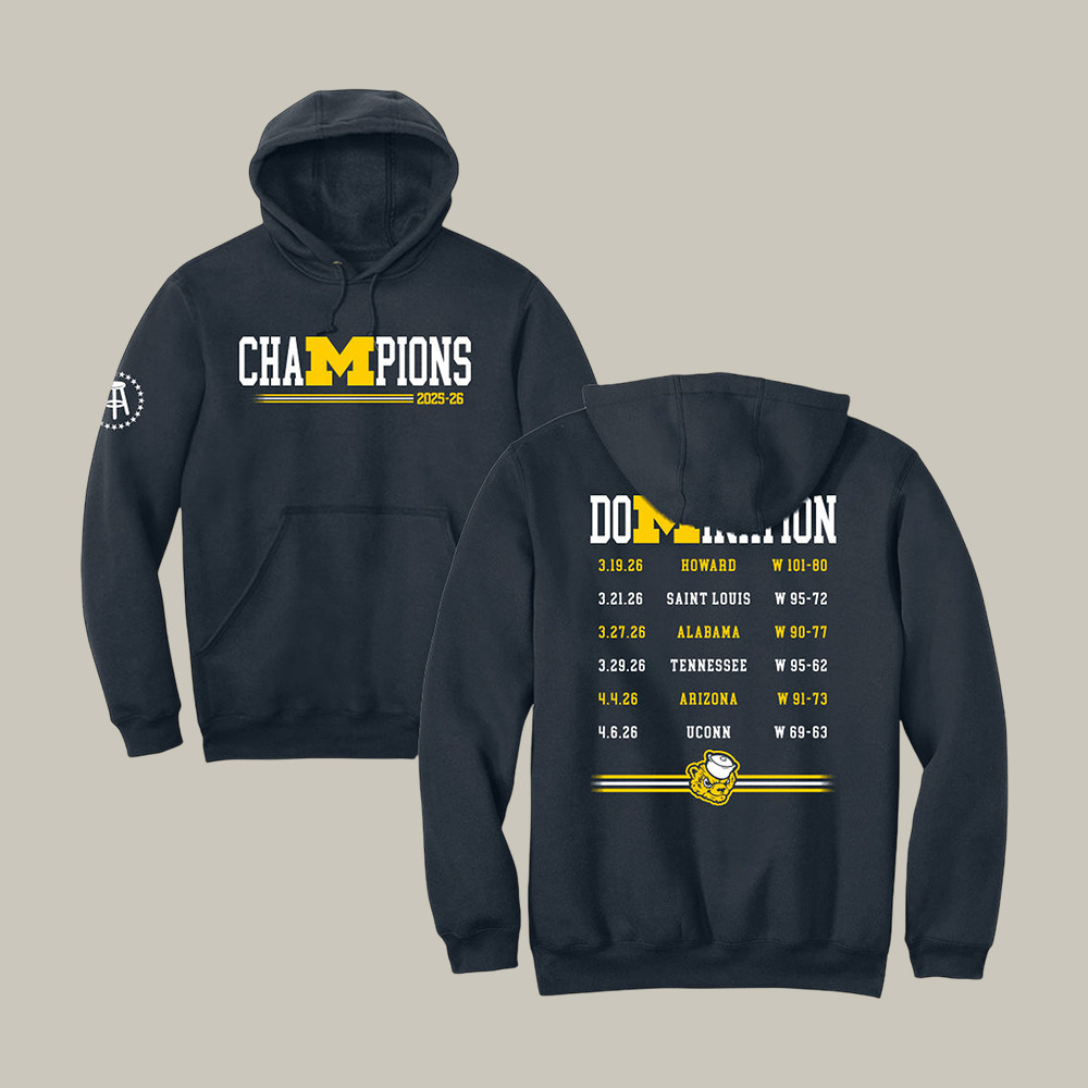 Michigan Champions Domination Hoodie Michigan Championship Apparel 2026 Final Four Gear