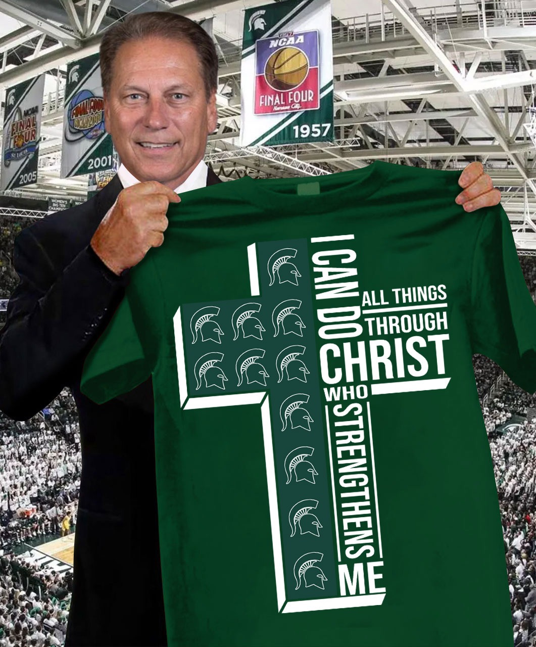 Michigan State Spartans Faith T-Shirt Can Do All Things Through Christ Who Strengthens Me