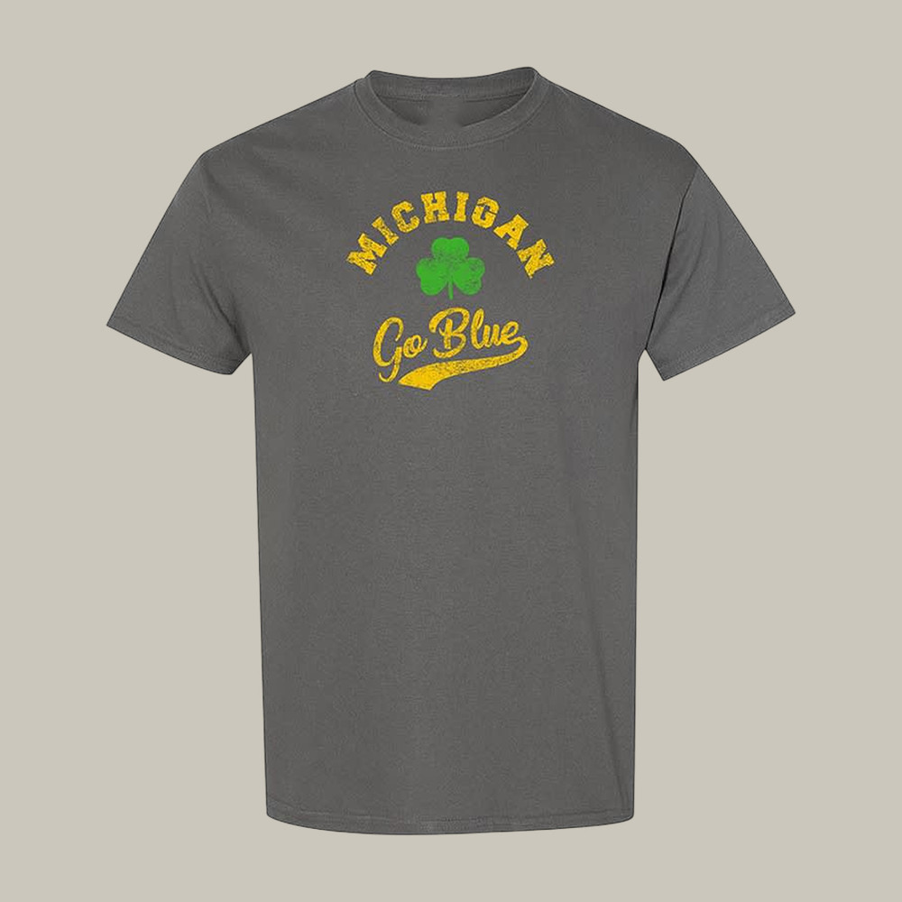 Michigan Wolverines Go Blue Shamrock T-Shirt Basketball Final Four Shirt Game Day Gift For Fans