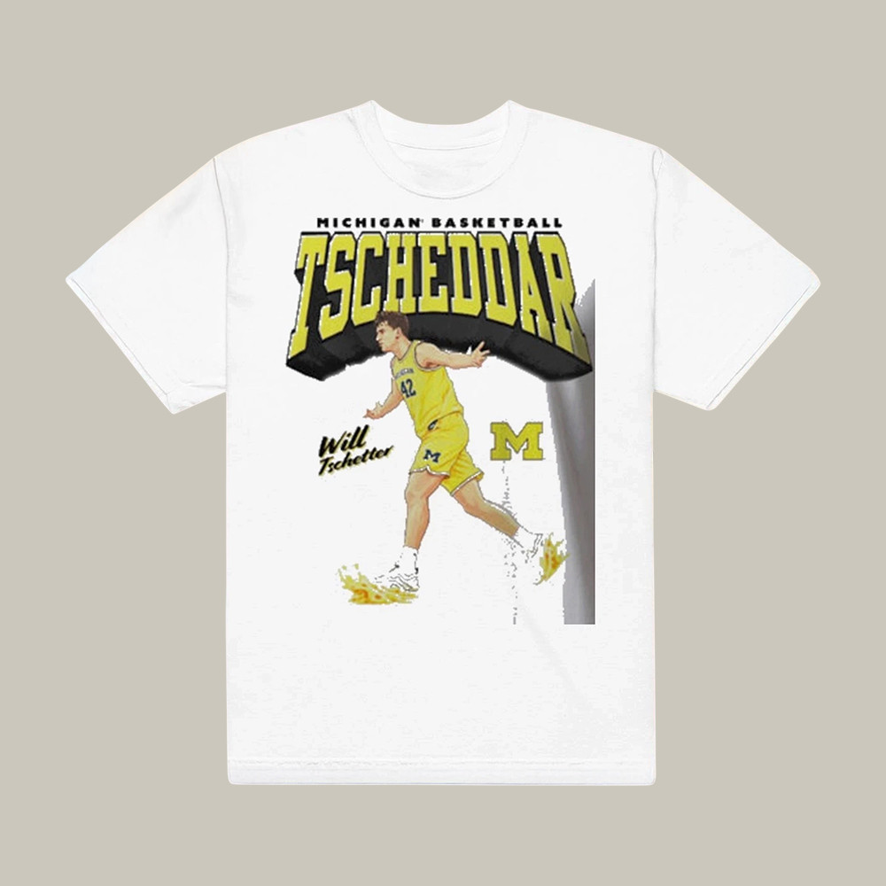 Michigan Wolverines Men's Basketball Tscheddar T-Shirt March Madness Merch Basketball Lover Gift
