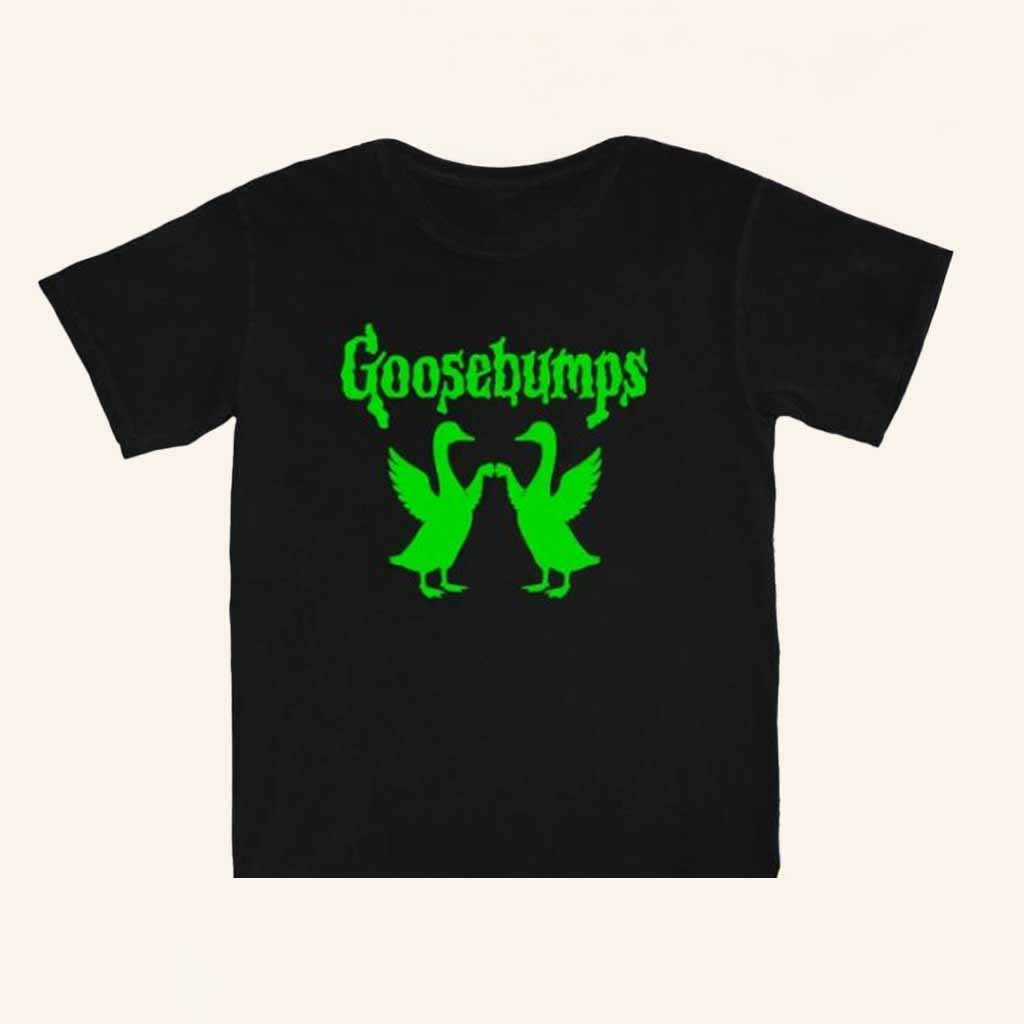 Middle Class Fancy Merch Goosebumps Shirt Christmas Presents For Friend Middle Class Fancy Merch Goosebumps Shirt Christmas Presents For Friend