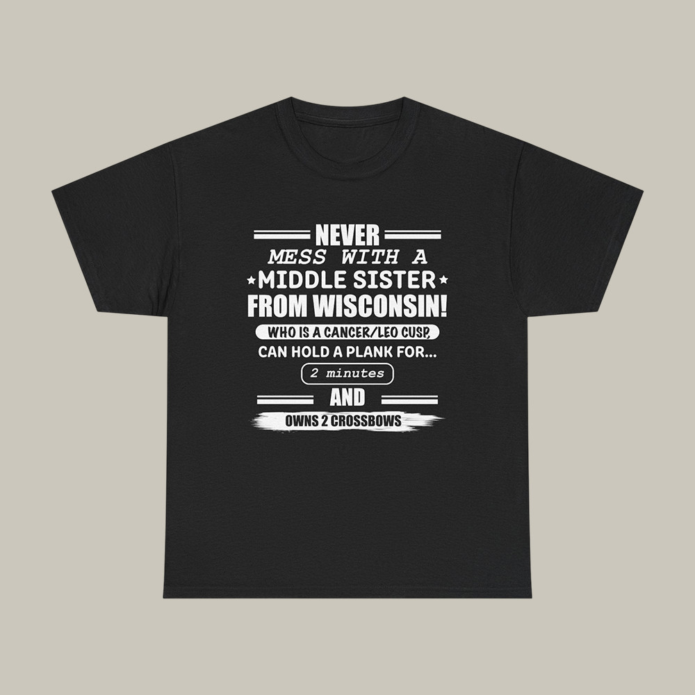 Middle Sister From Wisconsin Make Some Noise T-Shirt Dropout Clothing Line